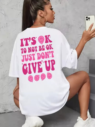 "Don't Give Up" T-shirt