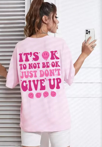 "Don't Give Up" T-shirt