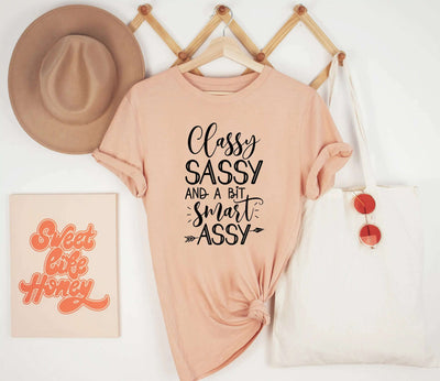 Shirts foClassy, Sassy, and a Bit Smart Assy Shirt