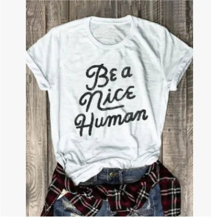 Be a Nice Human Collar T-Shirt for Women: Stylish and Comfortable