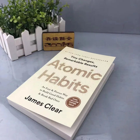 Atomic Habits by James Clear – A Proven Self-Improvement Book About Success to Build Good Habits & Break Bad Ones