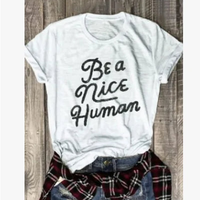 Be a Nice Human Collar T-Shirt for Women: Stylish and Comfortable